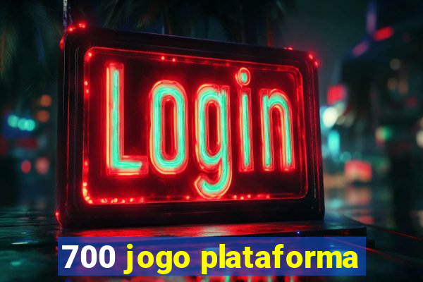 700 jogo plataforma